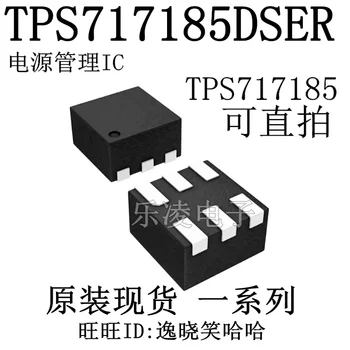 Doprava zadarmo TI TPS717185DSER TPS717185DSET 1.5x1.5WSON6 5DS 10PCS